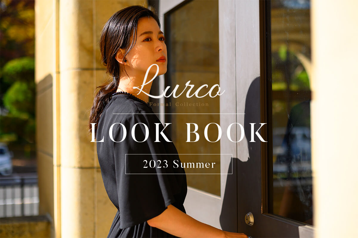 「 LOOK  BOOK 」2023 Summer by.Lurco