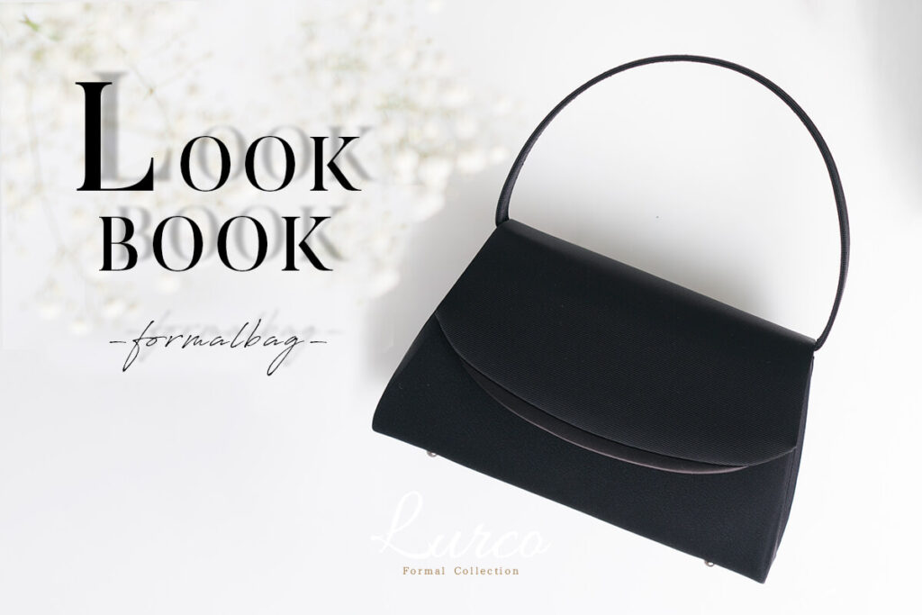 「 LOOK  BOOK 」formal bag  by.Lurco